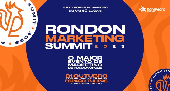 Imagem: RONDON MARKETING Evento Rondon Marketing Summit 2023 ocorre dia 21 de outubro em Rondonópolis